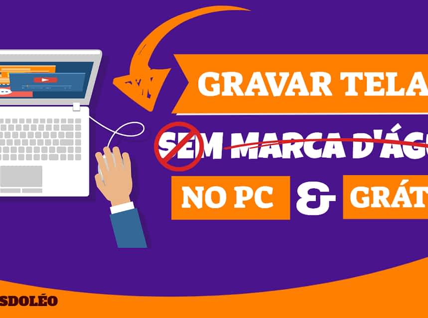 Gravar Tela Do Pc Gr tis Sem Marca D gua Como Gravar A Tela Do Pc 